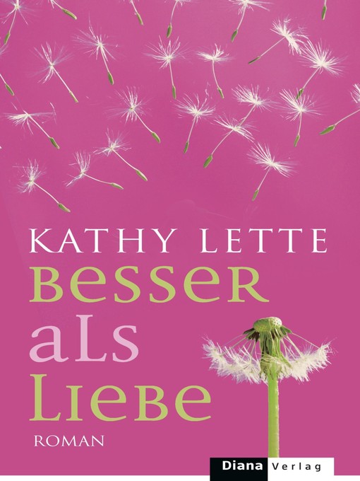 Title details for Besser als Liebe by Kathy Lette - Wait list